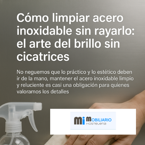 Cómo limpiar acero inoxidable sin rayarlo 