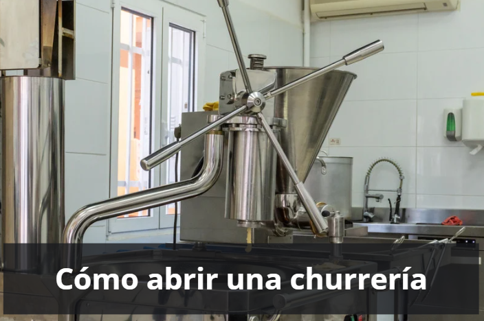 Como abrir una churreria