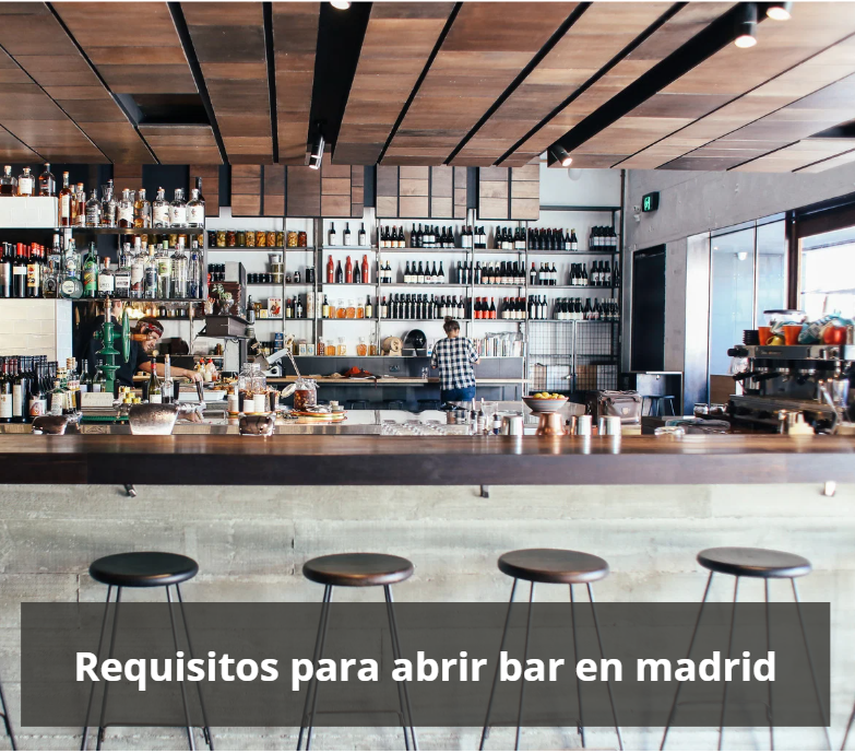 Requisitos para abrir bar en madrid