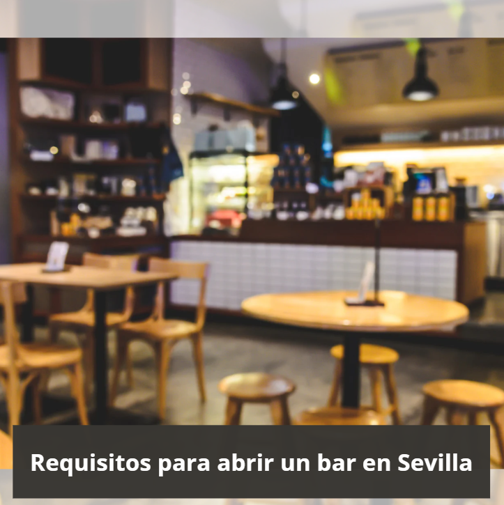 Requisitos para abrir un bar en Sevilla