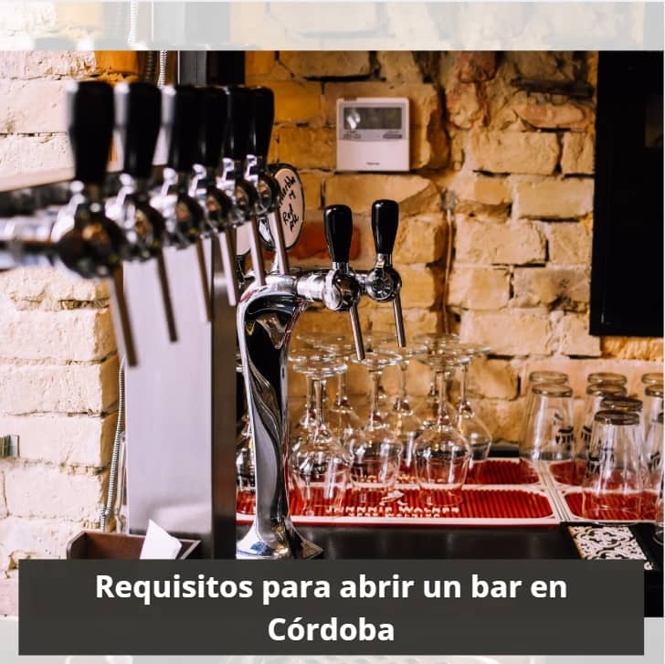 Requisitos para abrir un bar en Córdoba